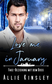 Cover Love me in January – Eine Familie zum Verlieben Band 1 von Allie Kinsley