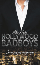 Couverture Hollywood Bad Boys – Je ne suis pas une groupie ! par Allie Kinsley