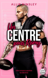 Couverture Un centre pour Romy – San Antonio Lions par Allie Kinsley