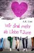 "Wir sind mehr als Liebe - June" wird am 20.05.2018 veröffentlicht <3 